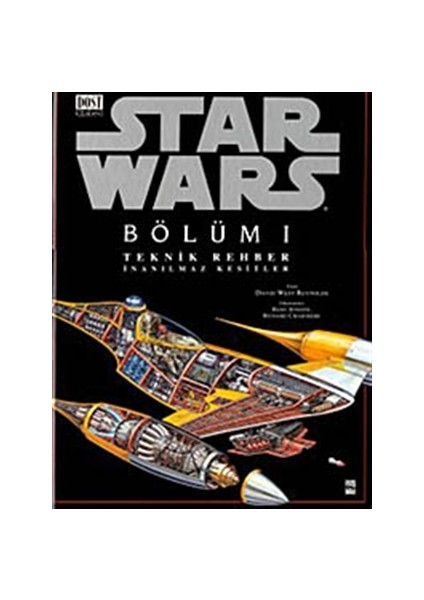 Star Wars Bölüm 1 Teknik Rehber İnanılmaz Kesitler