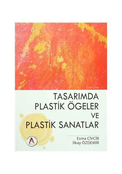 Tasarımda Plastik Ögeler ve Plastik Sanatlar