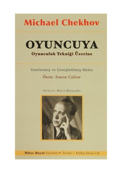 Oyuncuya Oyunculuk Tekniği Üzerine
