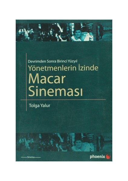 Yönetmenlerin İzinde Macar Sineması