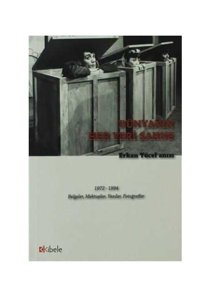 Dünyanın Her Yeri Sahne - Erkan Yücel Anısı