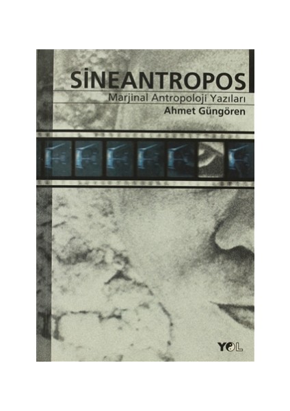Sineantropos Marjinal Antropoloji Yazıları