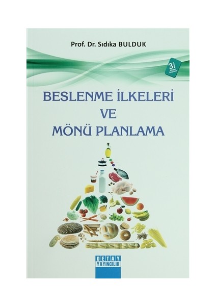 Beslenme İlkeleri ve Mönü Planlama