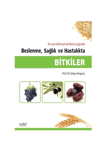 Beslenme, Sağlık ve Hastalıkta Bitkiler