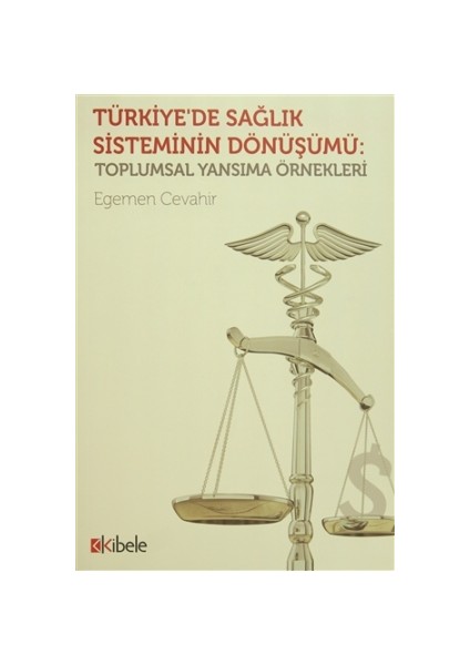 Türkiye'de Sağlık Sisteminin Dönüşümü