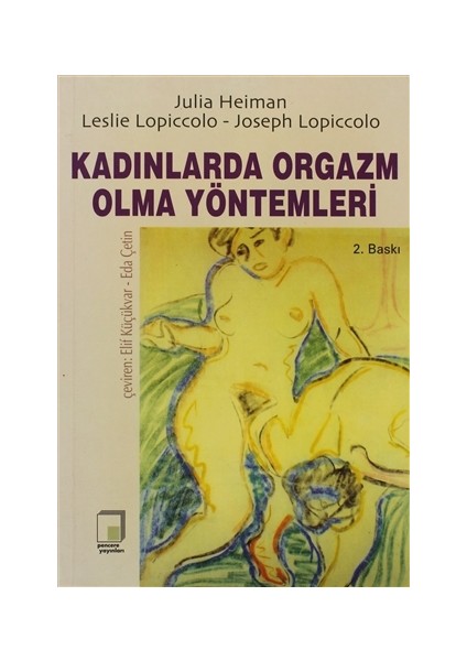 Kadınlarda Orgazm Olma Yöntemleri