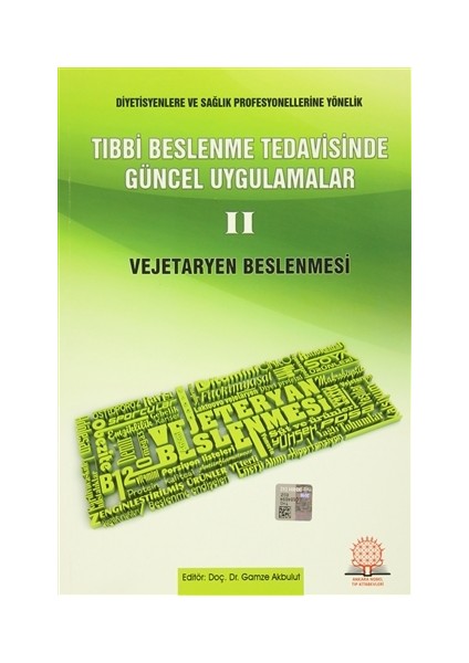 Tıbbi Beslenme Tedavisinde Güncel Uygulamalar 2