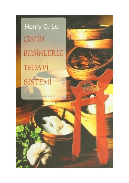 Çin’in Besinlerle Tedavi Sistemi