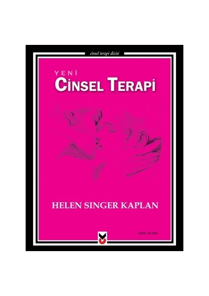 Yeni Cinsel Terapi - Helen Singer Kaplan