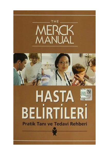 The Merck Manual Hasta Belirtileri Pratik Tanı ve Tedavi Reh - Barbara P. Homeier