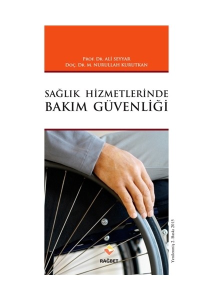 Sağlık Hizmetlerinde Bakım Güvenliği