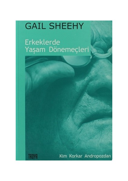 Erkeklerde Yaşam Dönemeçleri