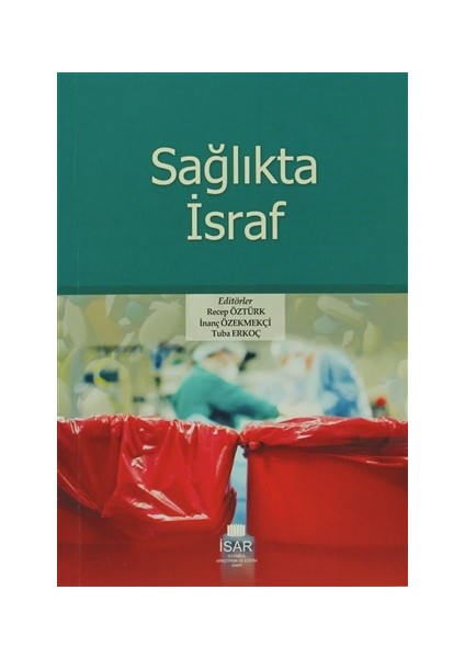 Sağlıkta İsraf