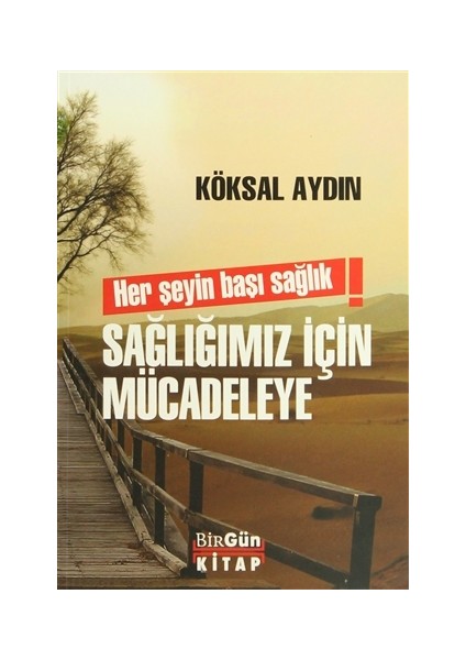 Sağlığımız İçin Mücadeleye