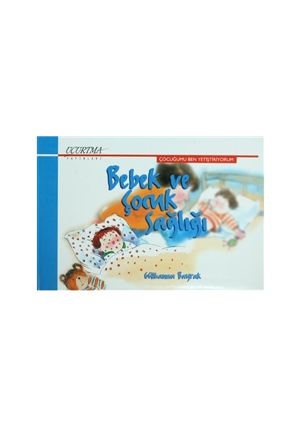 Bebek ve Çocuk Sağlığı