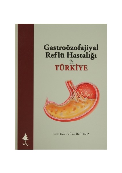 Gastroözofajiyal Reflü Hastalığı Türkiye