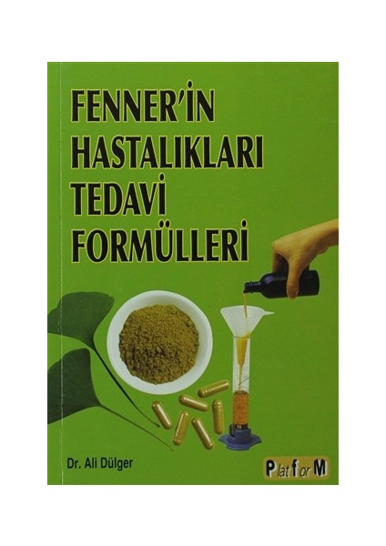 Fenner’in Hastalıkları Tedavi Formülleri
