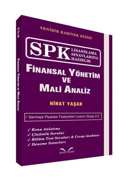 SPK Lisanslama Sınavlarına Hazırlık - Finansal Yönetim ve Mali Analiz