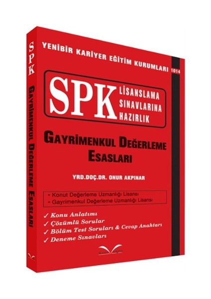 SPK Lisanslama Sınavlarına Hazırlık - Gayrimenkul Değerleme Esasları