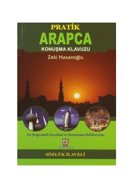 Pratik Arapça Konuşma Klavuzu (Sözlük İlaveli)