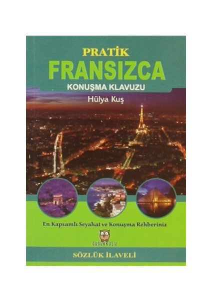 Pratik Fransızca Konuşma Klavuzu (Sözlük İlaveli)