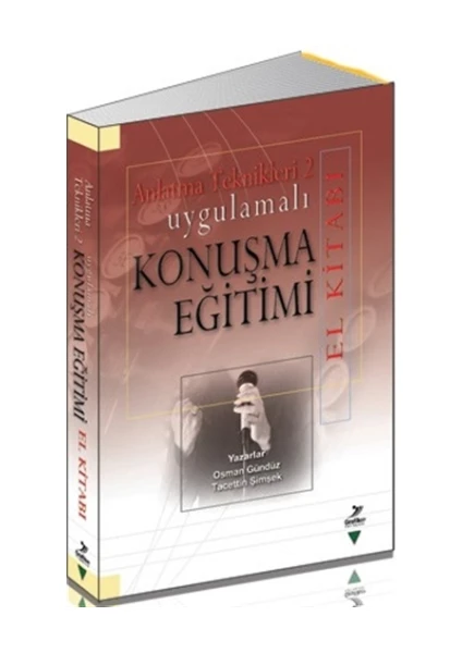 Uygulamalı Konuşma Eğitimi El Kitabı