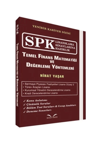 SPK Lisanslama Sınavlarına Hazırlık - Temel Finans Matematiği ve Değerleme Yöntemleri