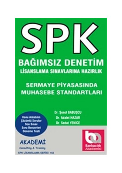 SPK Bağımsız Denetim Lisanslama Sınavına Hazırlık - Sermaye Piyasasında Muhasebe Standartları