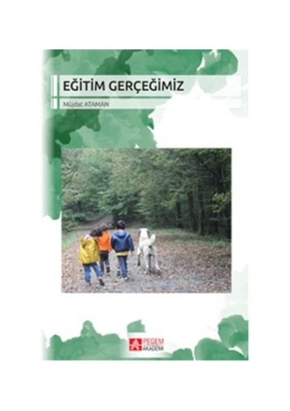 Eğitim Gerçeğimiz