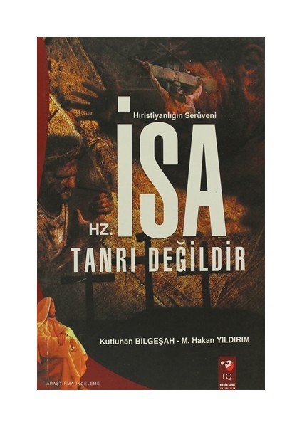 Hz. İsa Tanrı Değildir