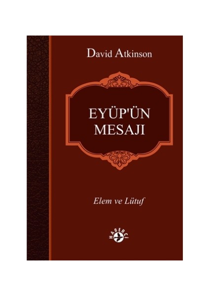 Eyüp'ün Mesajı