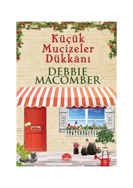 Küçük Mucizeler Dükkanı (Günlük) - Debbie Macomber