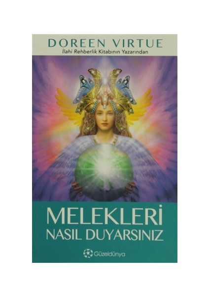 Melekleri Nasıl Duyarsınız - Doreen Virtue