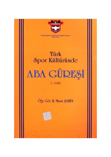 Türk Spor Kültüründe Aba Güreşi