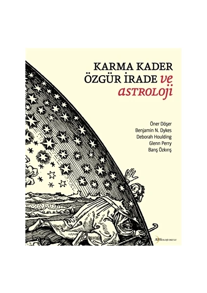 Karma Kader Özgür Irade ve Astroloji