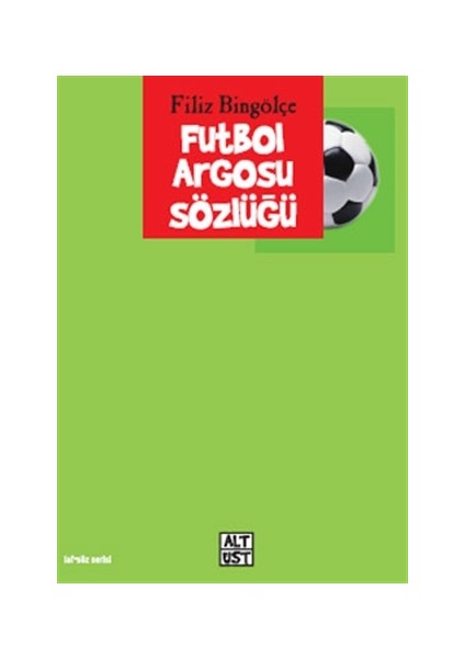 Futbol Argosu Sözlüğü