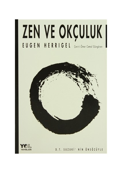 Zen Ve Okçuluk - Eugen Herrigel