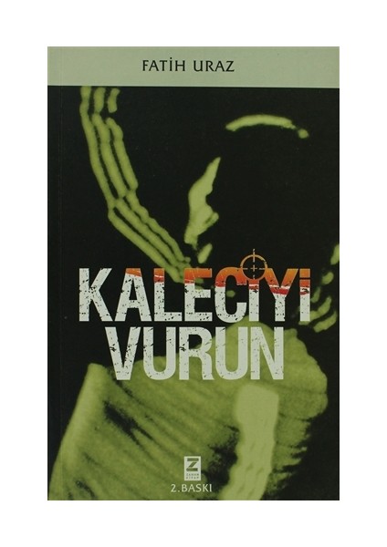 Kaleciyi Vurun