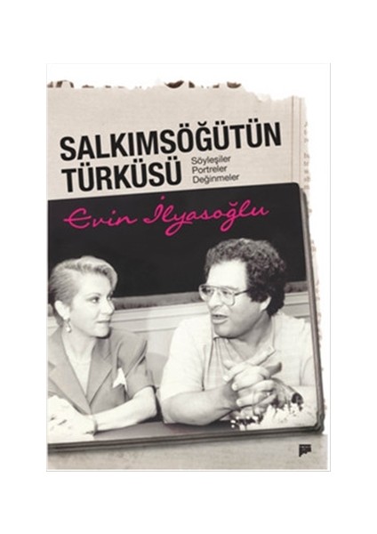 Salkımsöğütün Türküsü