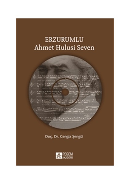 Erzurumlu Ahmet Hulusi Seven (CD'li)