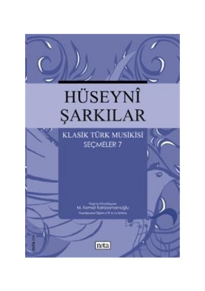 Hüseyni Şarkılar Klasik Türk Musikisi Seçmeler: 7