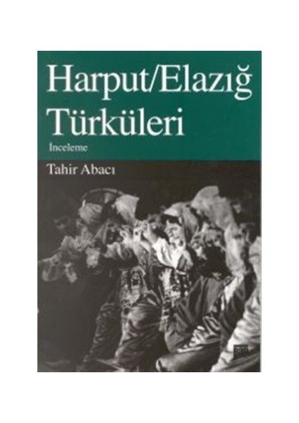 Harput/Elazığ Türküleri İnceleme