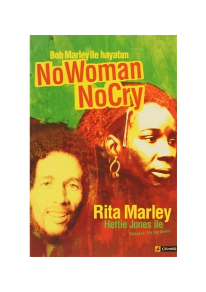 Bob Marley ile Hayatım / No Woman No Cry