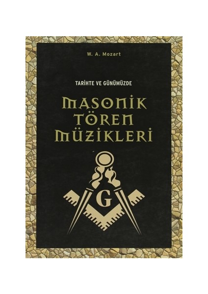 Tarihte ve Günümüzde Masonik Tören Müzikleri