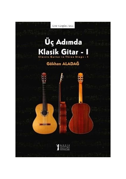 Üç Adımda Klasik Gitar - 1