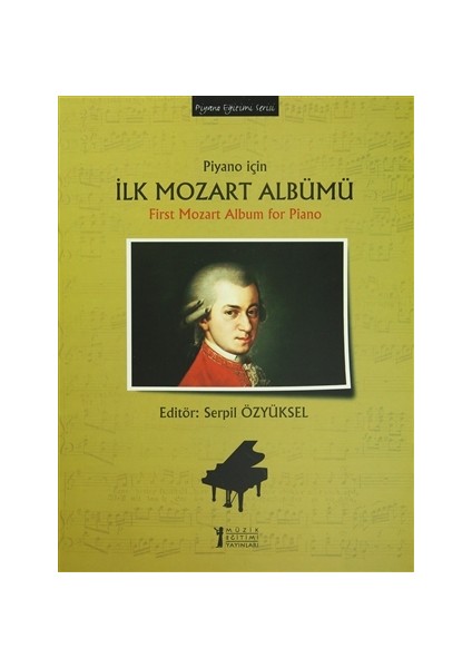 Piyano için İlk Mozart Albümü / First Mozart Album for Piano