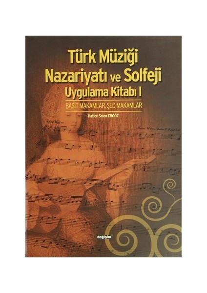 Türk Müziği Nazariyatı ve Solfeji Uygulama Kitabı 1