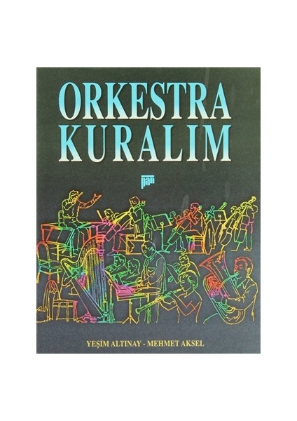 Orkestra Kuralım