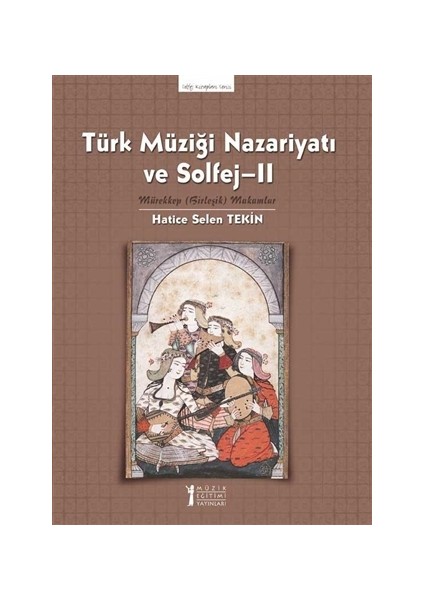 Türk Müziği Nazariyatı ve Solfej - 2