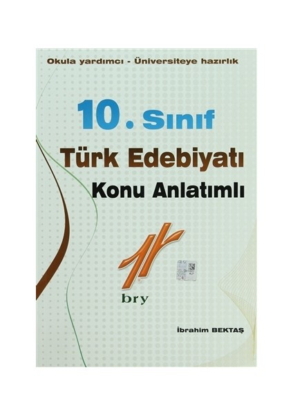 10. Sınıf Türk Edebiyatı Konu Anlatımlı - İbrahim Bektaş